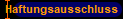 Haftungsausschluss